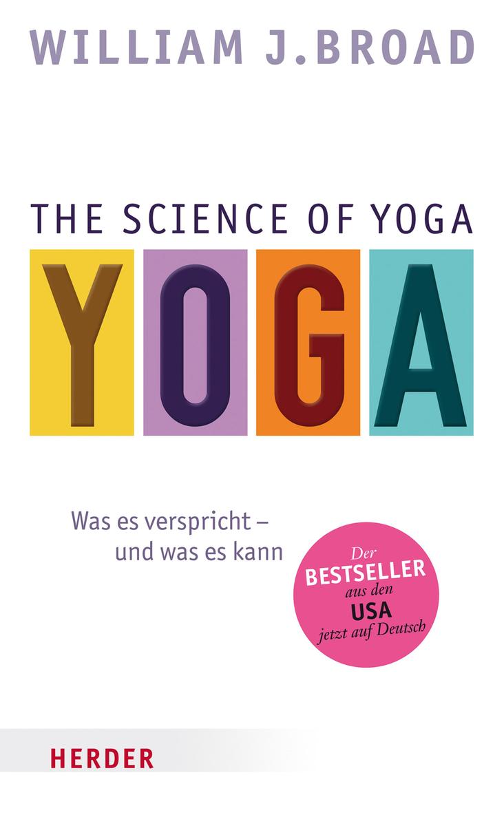 Willian J. Broad "The Science of Yoga"